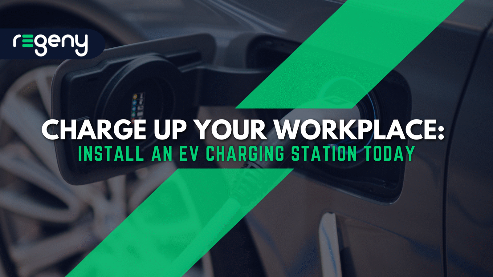 Charge Up Your Workplace: Install an EV Charging Station Today