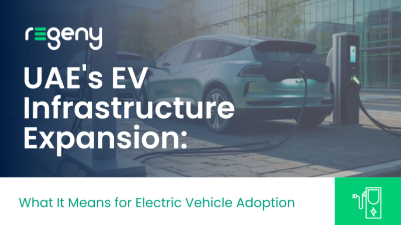UAE’s EV Infrastructure Expansion: What It Means for EV Adoption