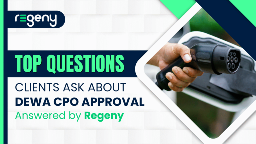 Top Questions Clients Ask About DEWA CPO Approval — Answered by Regeny
